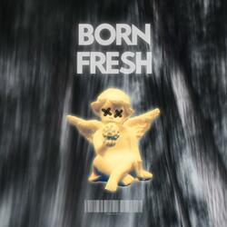Born Fresh