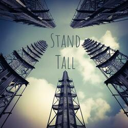 Stand Tall