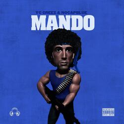 Mando Yc Creez & Nocapblue