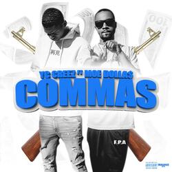 Commas (feat. Moe Dolla$)