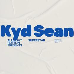 Superstar (feat. Kyd Sean)