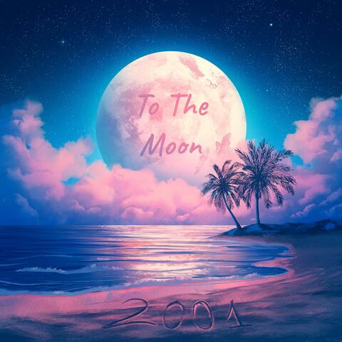 To The Moon