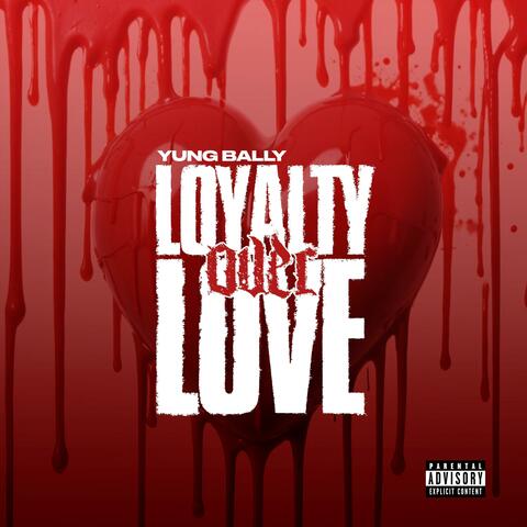 Loyalty Over Love