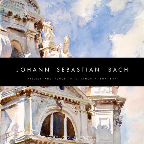 Bach / Prelude and Fugue in C minor / BWV 847 / The Well-Tempered Clavier, No. 2 (Arranged for Strings)
