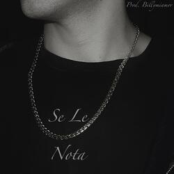 Se le nota