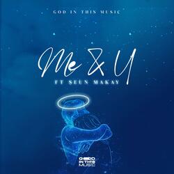Me & U (feat. Seun Makay) (Live)