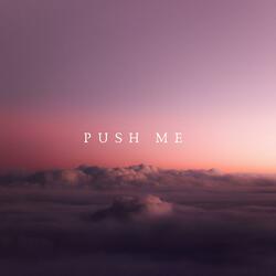 Push Me