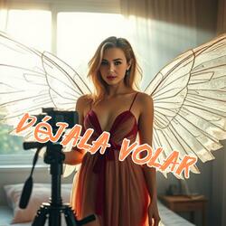 Déjala Volar