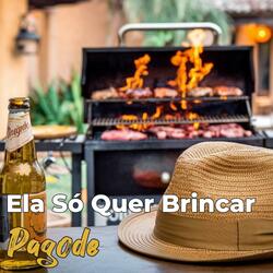 Ela Só Quer Brincar