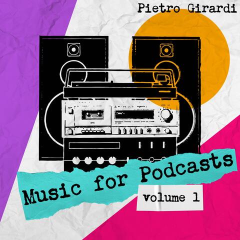 MUSIC FOR PODCASTS VOLUME 1