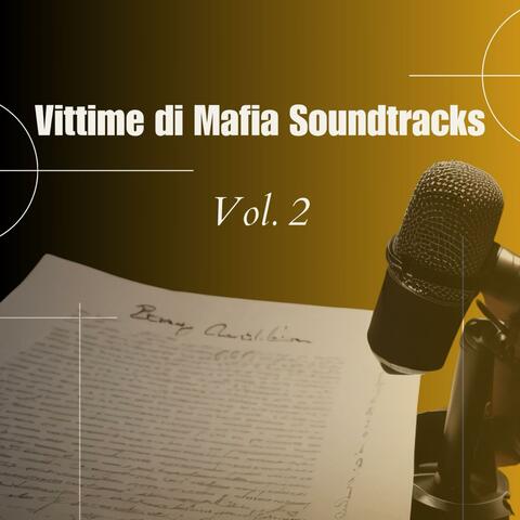 Vittime di Mafia Soundtracks, Vol. 2 (colonna sonora originale del video podcast)