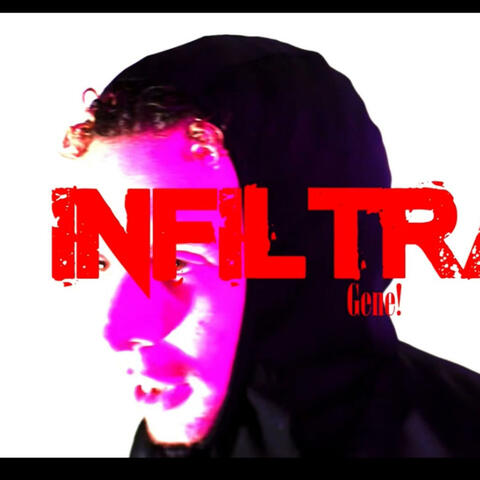 Infiltrate (feat. Darkksettt)