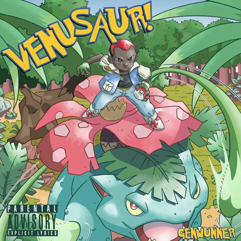 VENUSAUR!