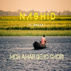 Mon Amar Deho Ghori (feat. Shuvo)