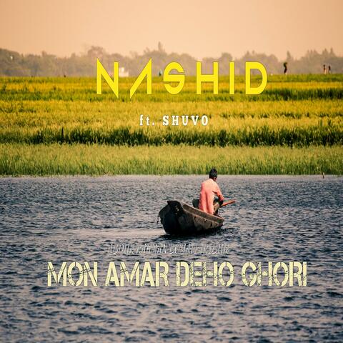 Mon Amar Deho Ghori (feat. Shuvo)