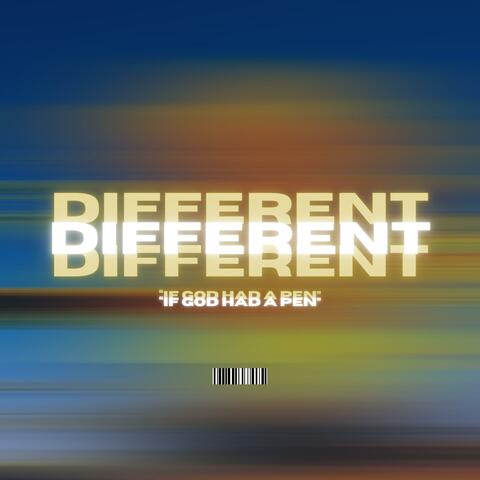 Different "If God Had A Pen"