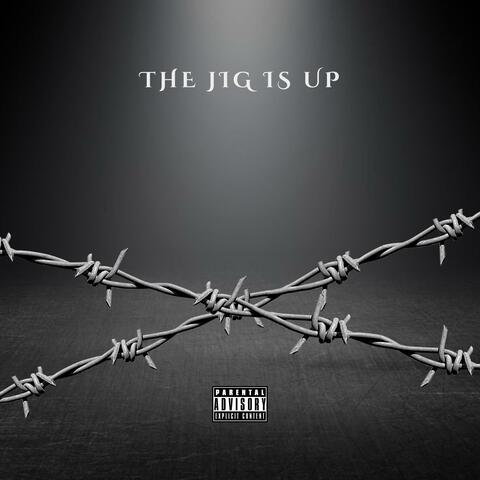 The Jig Is Up (Freestyle)