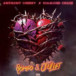 Romeo & Juliet (feat. Diamond-Chase)