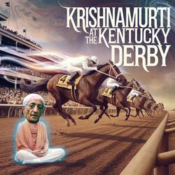 krishnamurti at the kentucky derby