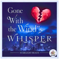 Gone With The Wind's Whisper