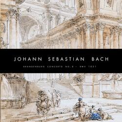 Bach / Brandenburg Concerto No. 6 / III. Allegro / BWV 1051