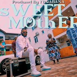 Sweet Mother (feat. White Elijah)