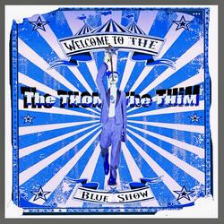 Welcome to the Blue Show
