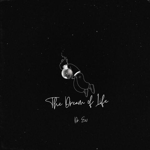 The Dream of Life