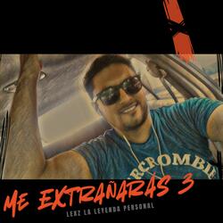 Me Extrañarás 3