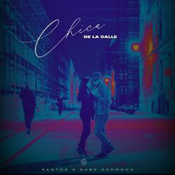 Chica de la calle (feat. Santoz)
