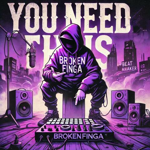 You Need This