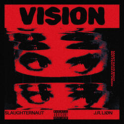 VISION (feat. Slaughternaut)