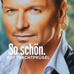 So schön