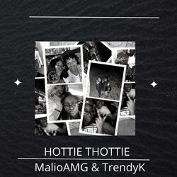 HOTTIE THOTTIE (feat. TrendyK)