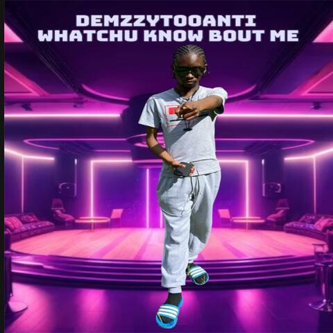 WHATCHU KNO ABOUT ME (Freestyle)