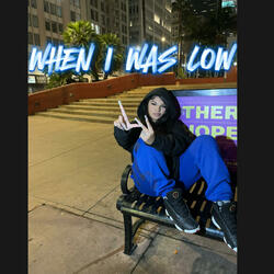 When I Was Low