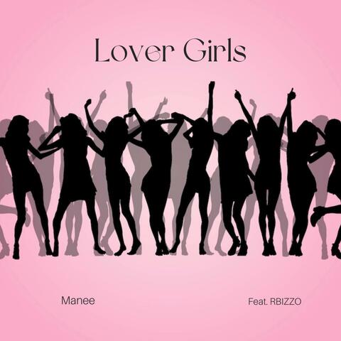 Lover Girls (feat. RBIZZO)