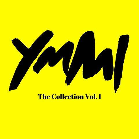 YMMI (The Collection, Vol. 1)