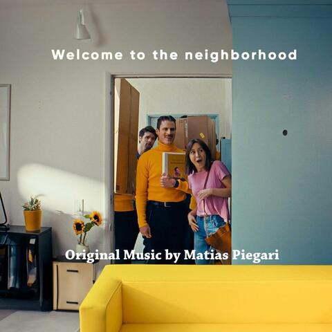 Welcome To The Neighborhood (Original Motion Picture Soundtrack)
