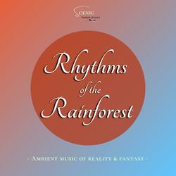 Rhythms of the Rainforest