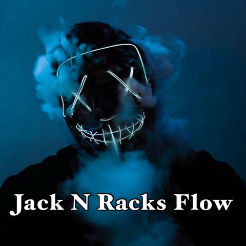Jack N Racks Flow (feat. Tommyjack248)
