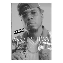 Black N White