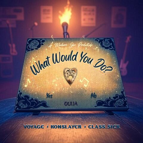 What Would You Do? (feat. KonSlayer the Genre-Walker, Class_Sick & Madame Jae)