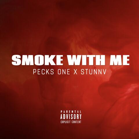Smoke With Me (feat. STUNNV)