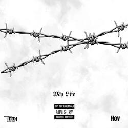 My Life (feat. J Hov)