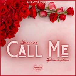 Call Me (feat. Optimistic)