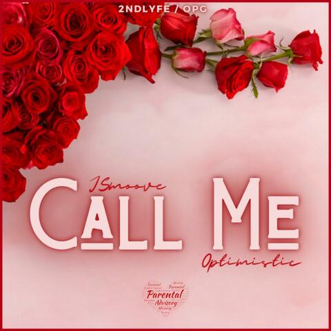 Call Me (feat. Optimistic)