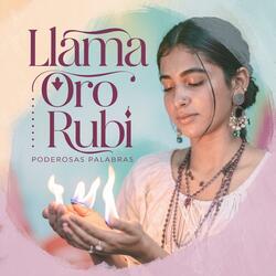 Llama Oro-Rubí: Cánticos de Prosperidad, Paz y Abundancia