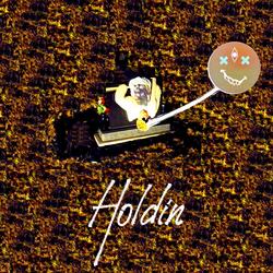 Holdin'