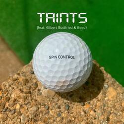 Taints (feat. Gilbert Gottfried & Geed)